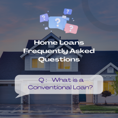 what is a Conventional Loan Laura L Polanco home loans 4 u home loan resources frequently asked questions